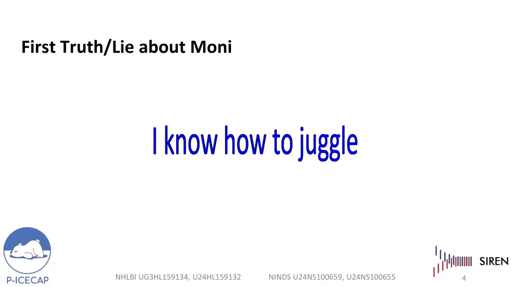 first truth lie about moni