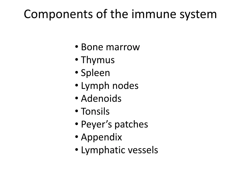 components of the immune system