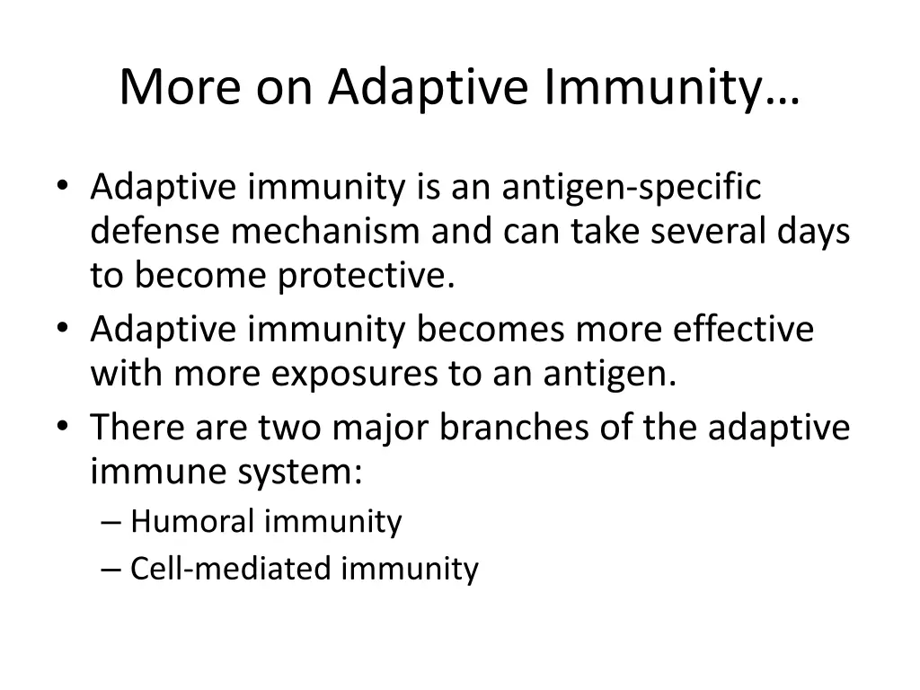 more on adaptive immunity