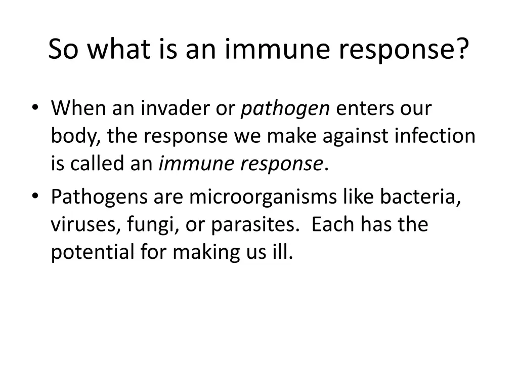 so what is an immune response