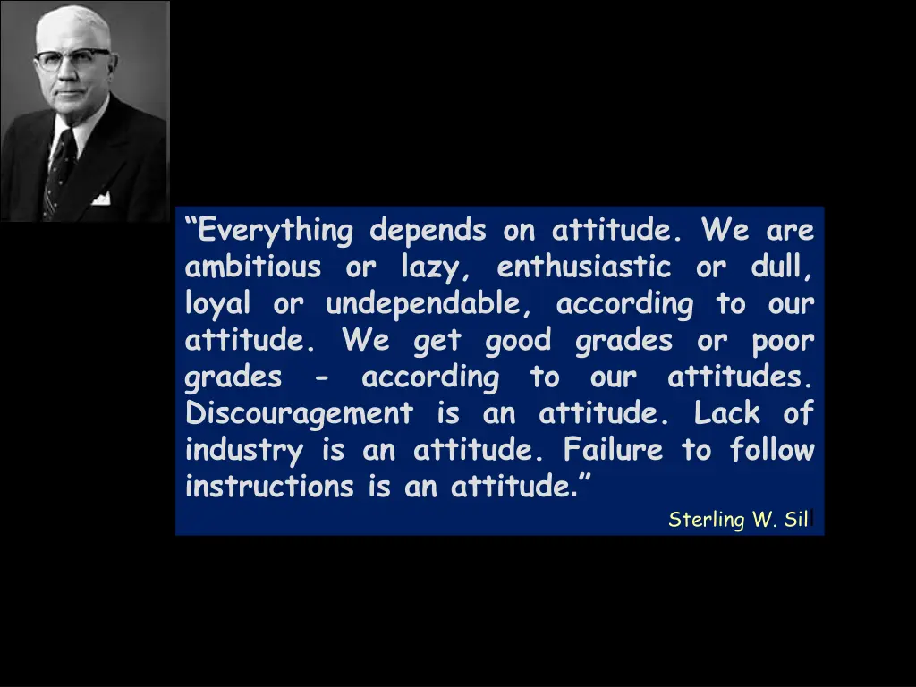 everything depends on attitude we are ambitious