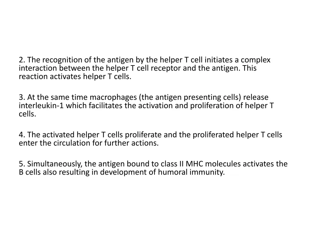 2 the recognition of the antigen by the helper