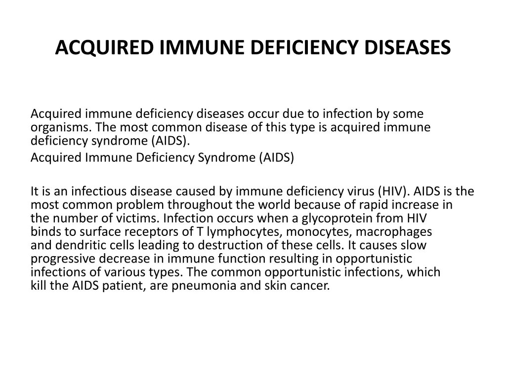 acquired immune deficiency diseases