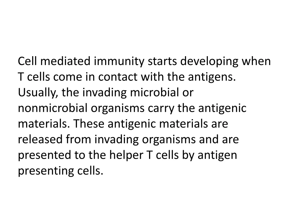 cell mediated immunity starts developing when
