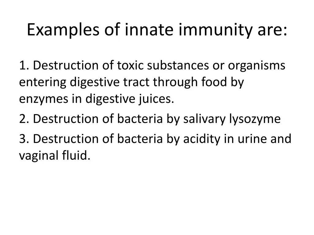 examples of innate immunity are