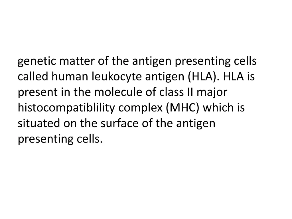 genetic matter of the antigen presenting cells