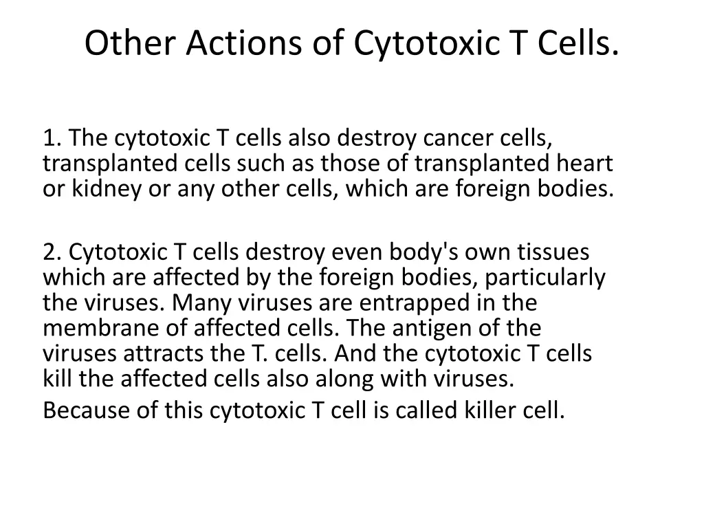 other actions of cytotoxic t cells