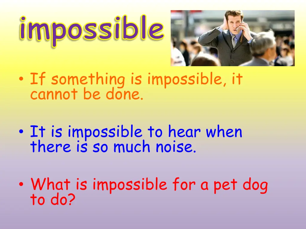 impossible