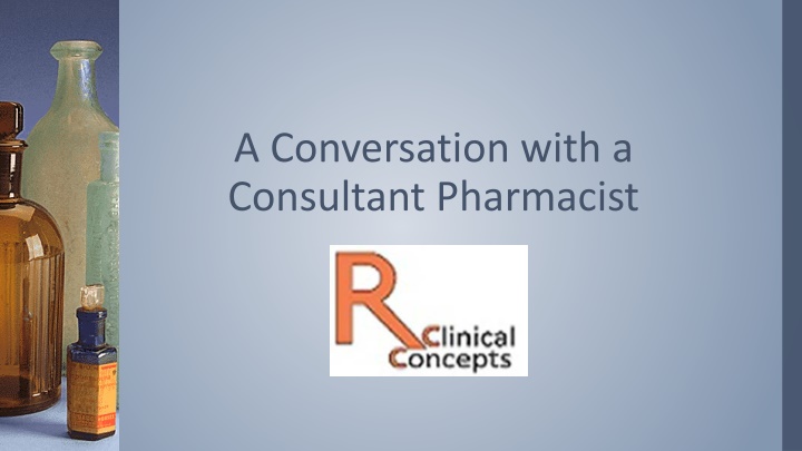 a conversation with a consultant pharmacist