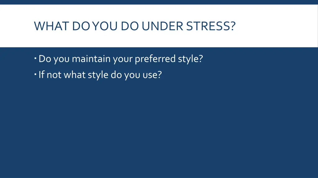 what do you do under stress