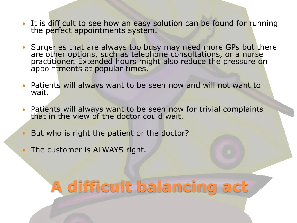 it is difficult to see how an easy solution