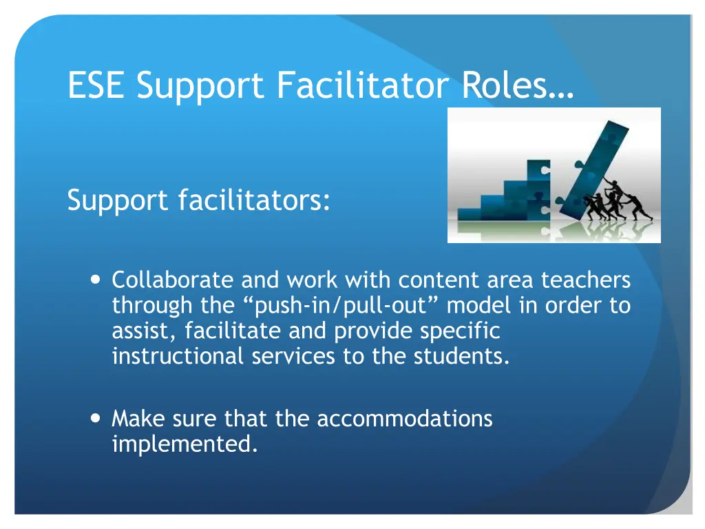 ese support facilitator roles
