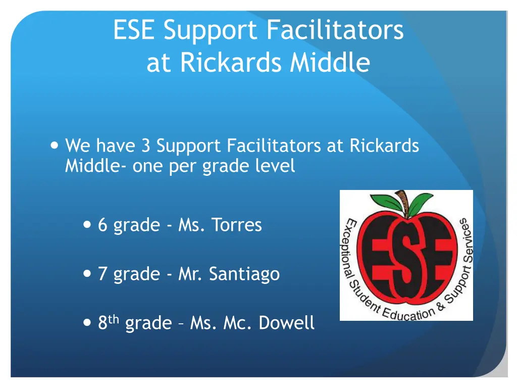 ese support facilitators at rickards middle