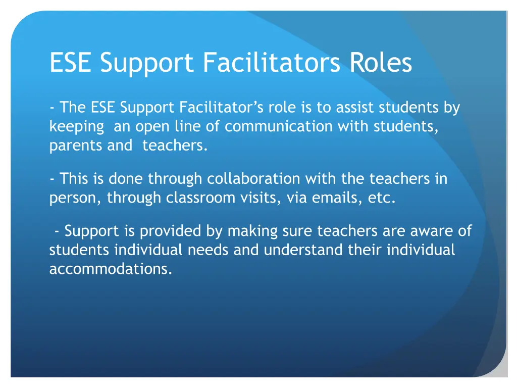 ese support facilitators roles