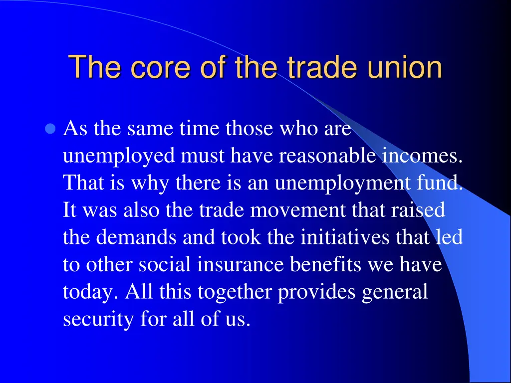 the core of the trade union 1