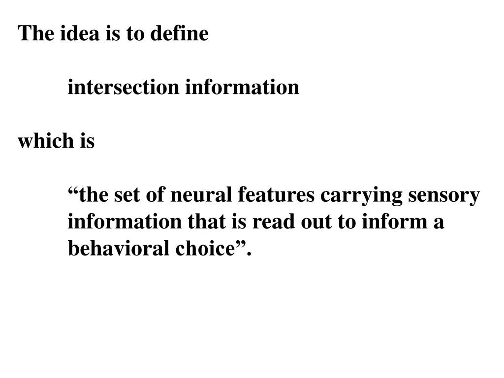 the idea is to define