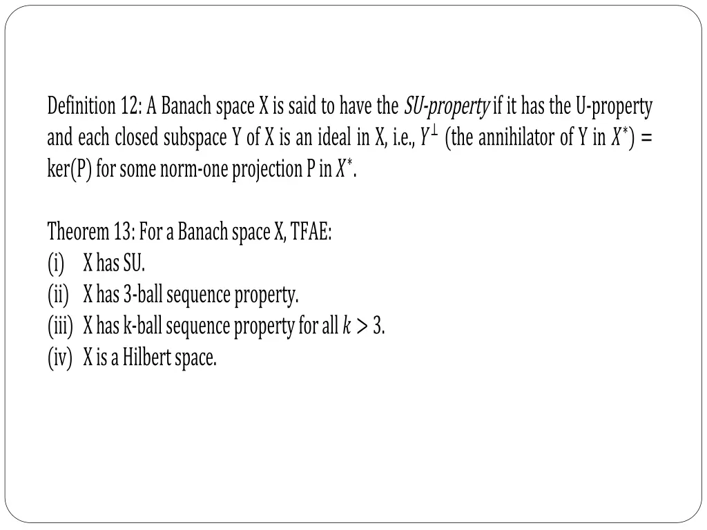 definition 12 a banach space x is said to have