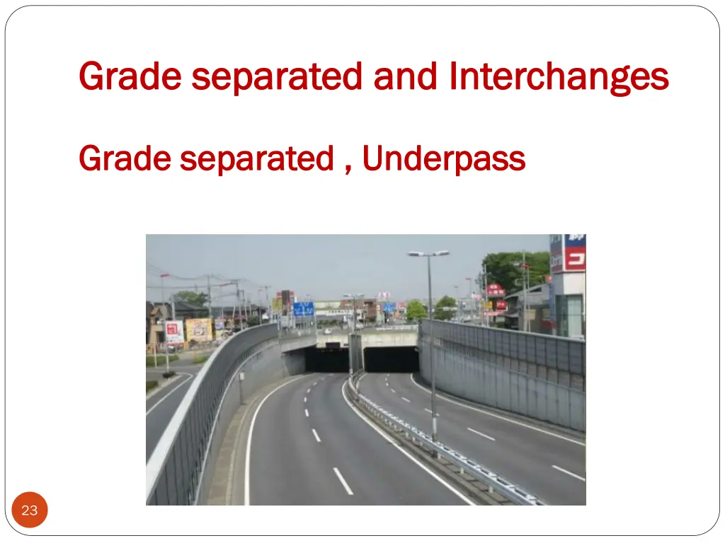 grade separated and interchanges grade separated 2