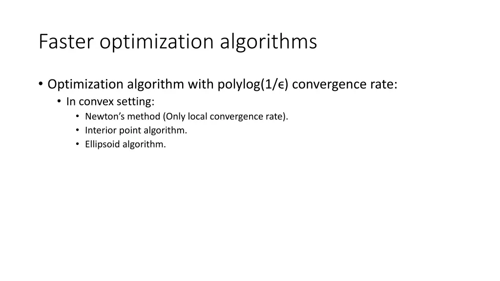 faster optimization algorithms