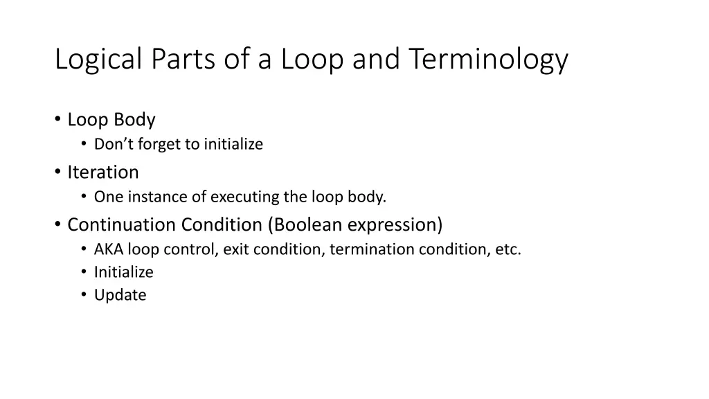 logical parts of a loop and terminology