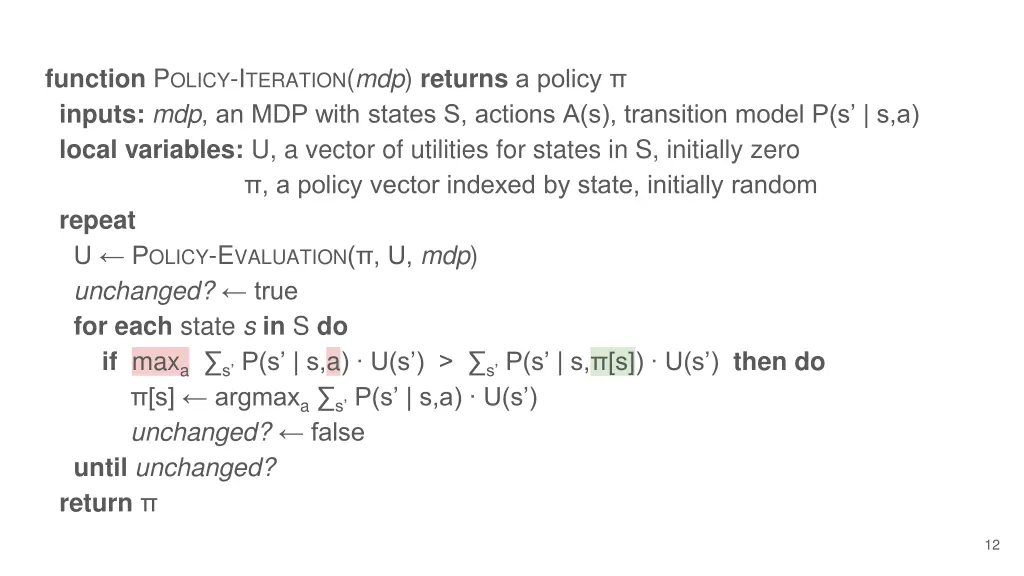 function p olicy i teration mdp returns a policy