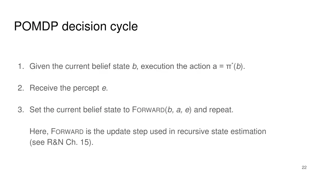 pomdp decision cycle