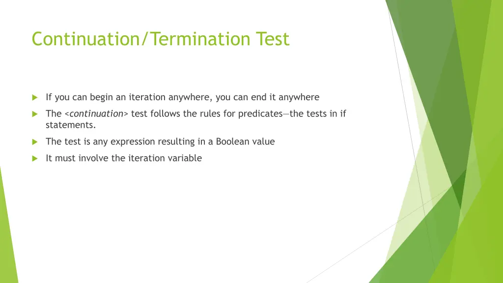 continuation termination test