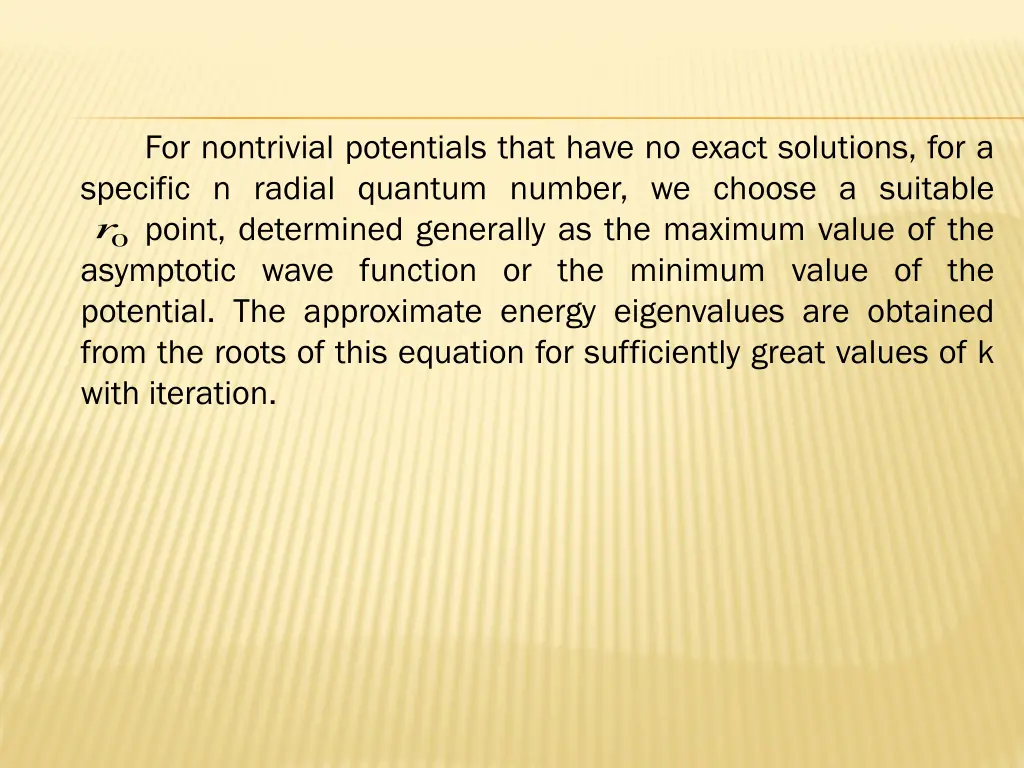 specific n radial quantum number we choose