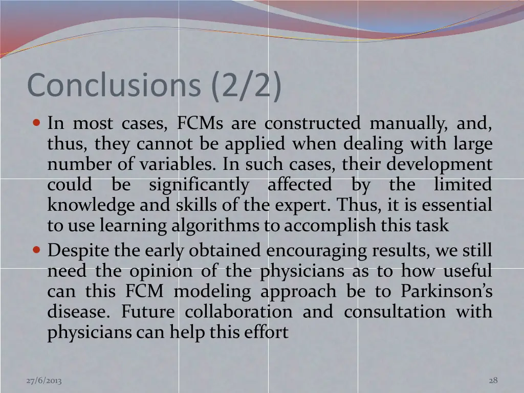 conclusions 2 2 in most cases fcms