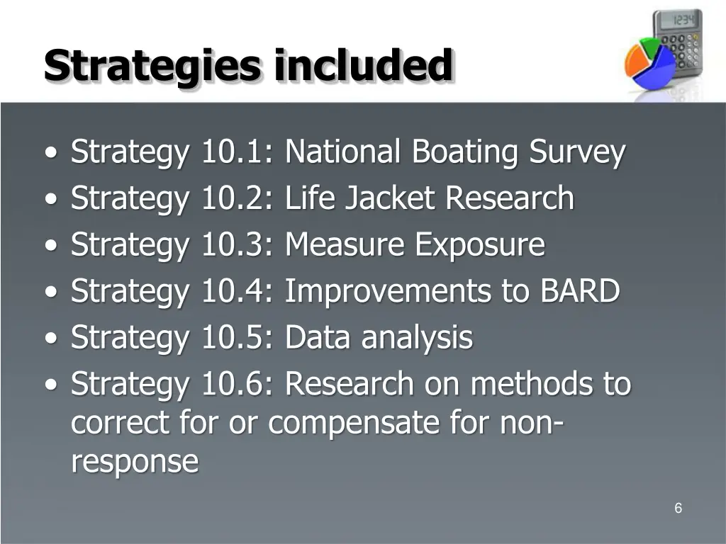 strategies included