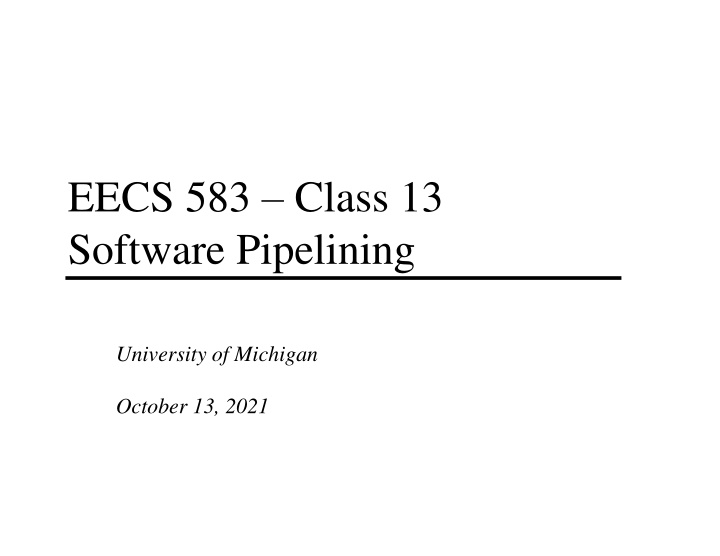 eecs 583 class 13 software pipelining