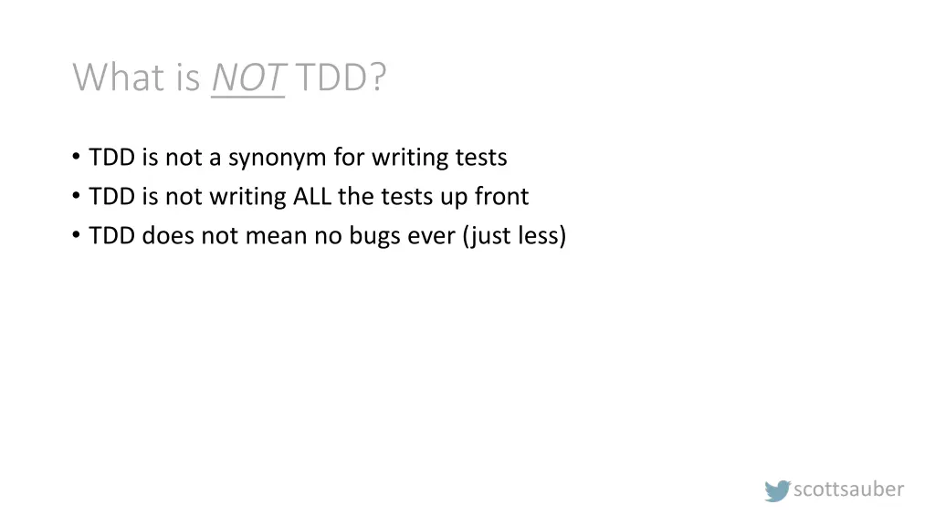 what is not tdd