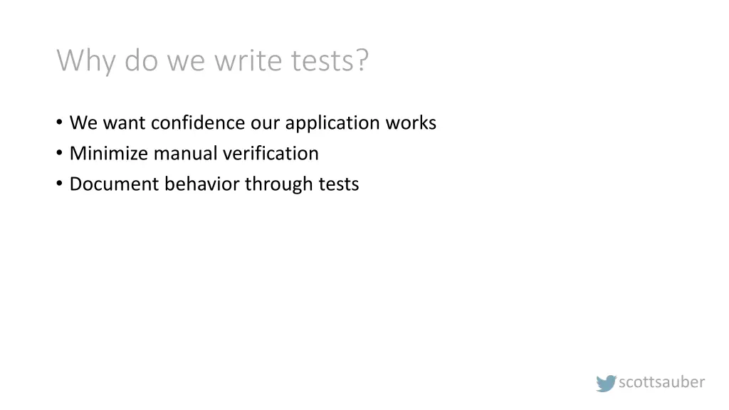 why do we write tests