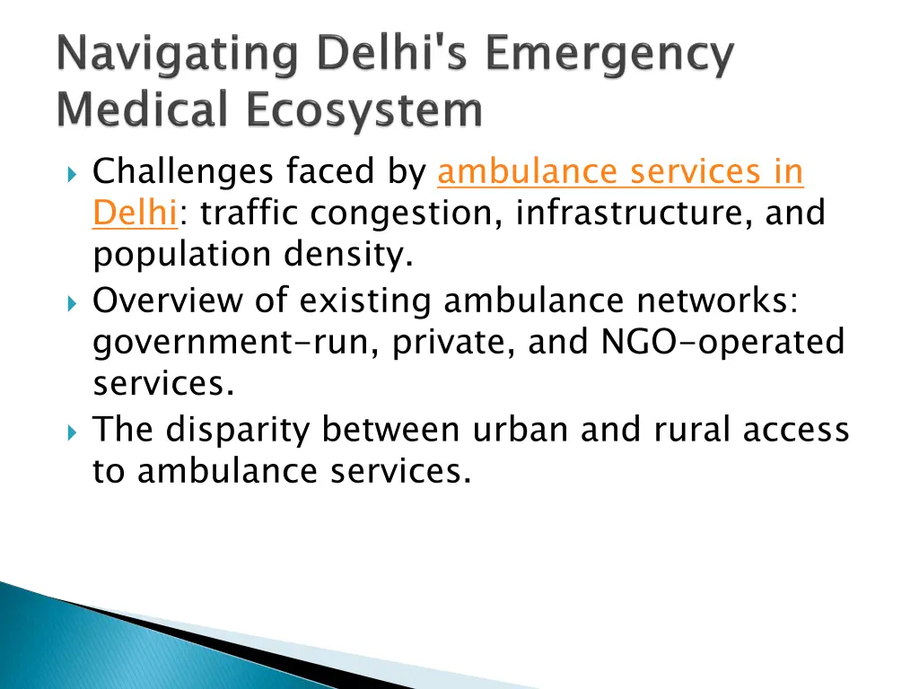 challenges faced by ambulance services in delhi