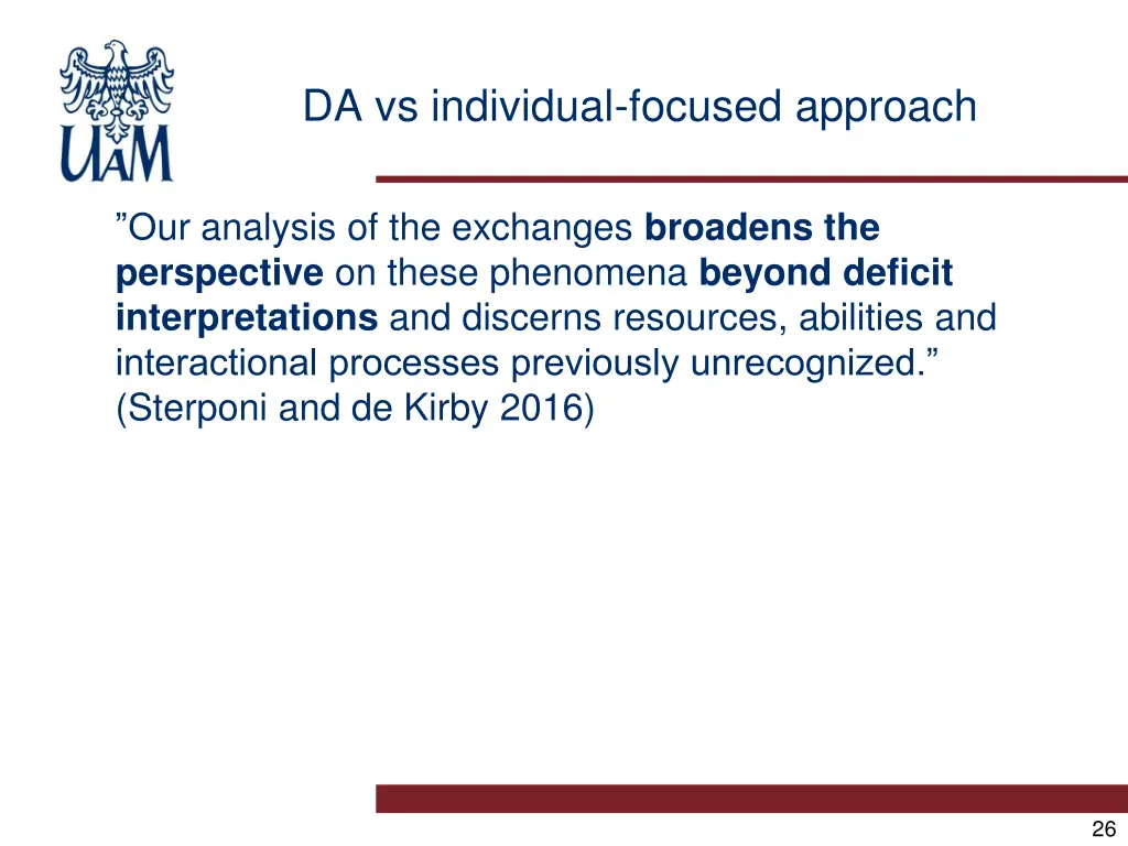 da vs individual focused approach