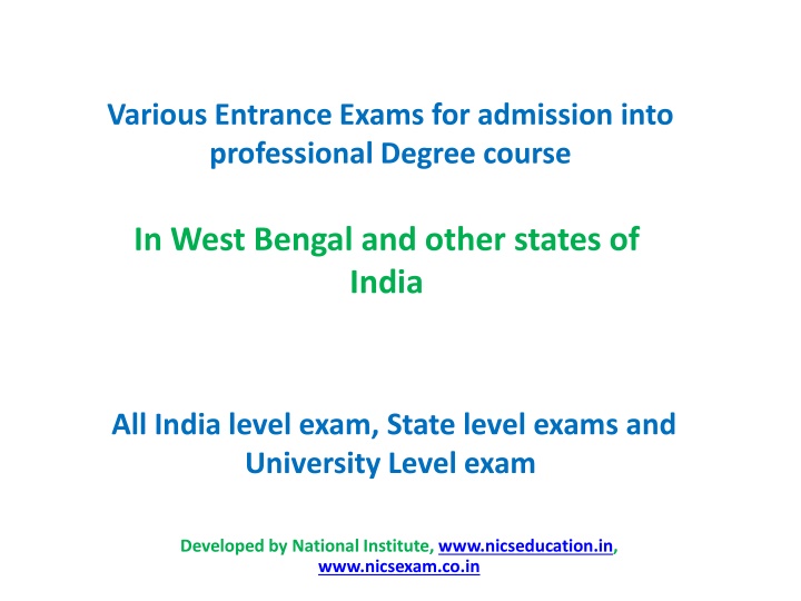 various entrance exams for admission into