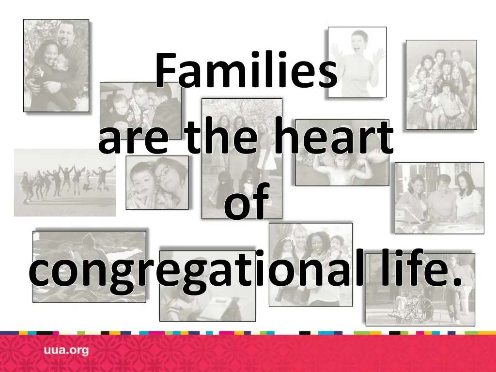 families are the heart of congregational life