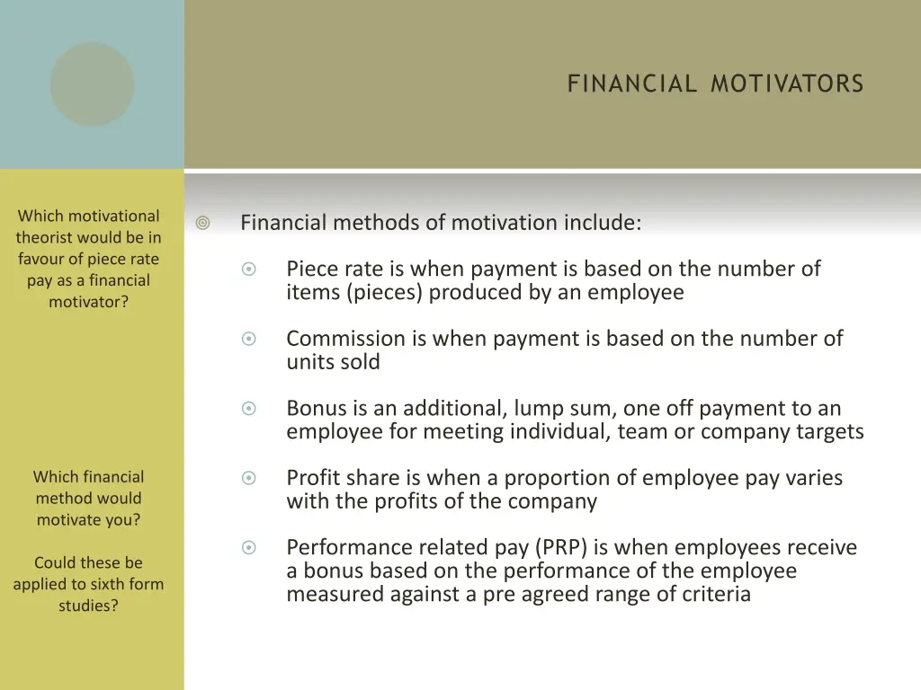 financial motivators
