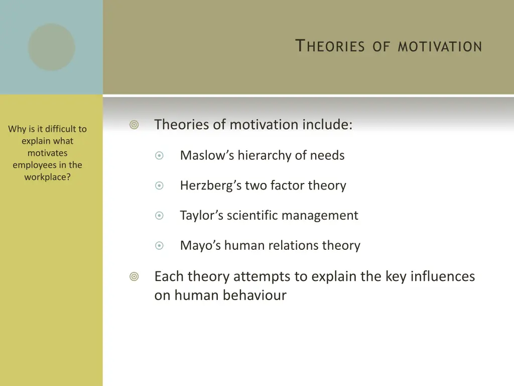 t heories of motivation