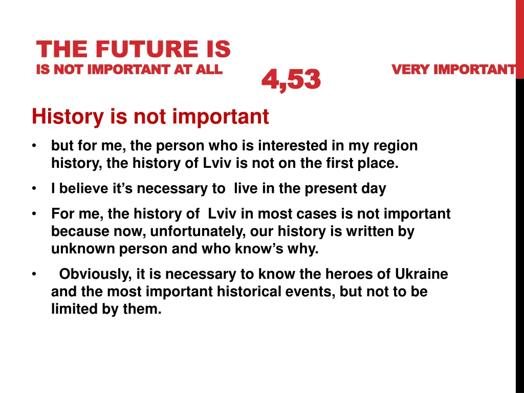 the future is is is not important