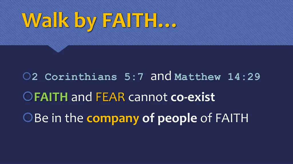 walk by faith