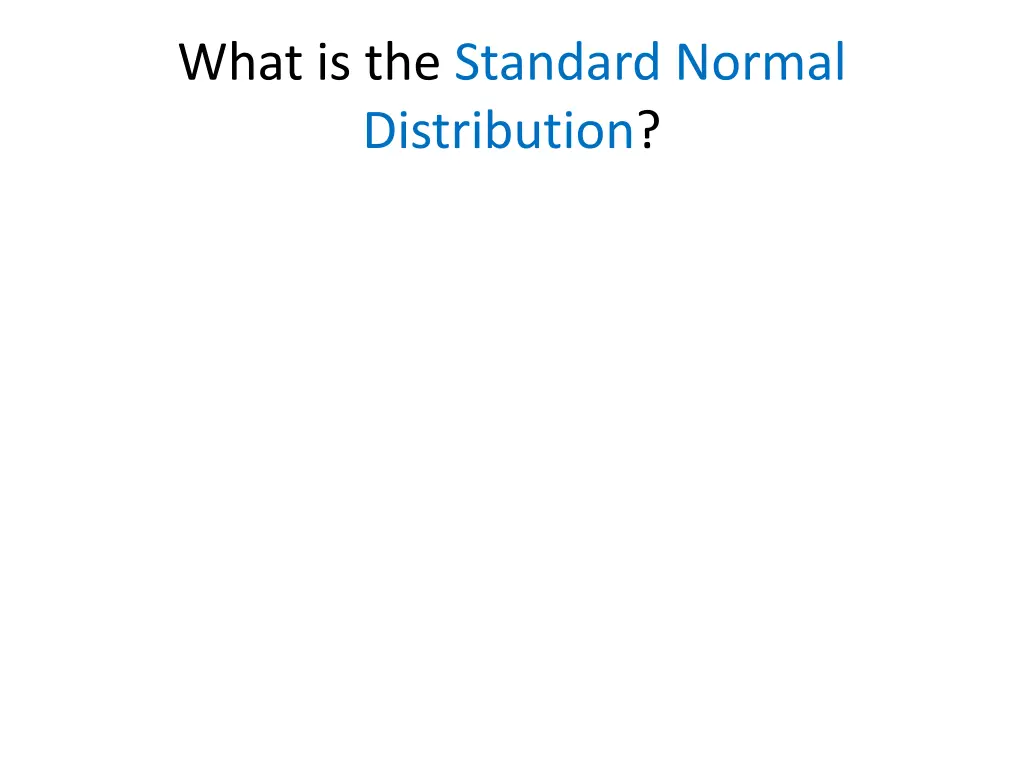 what is the standard normal distribution