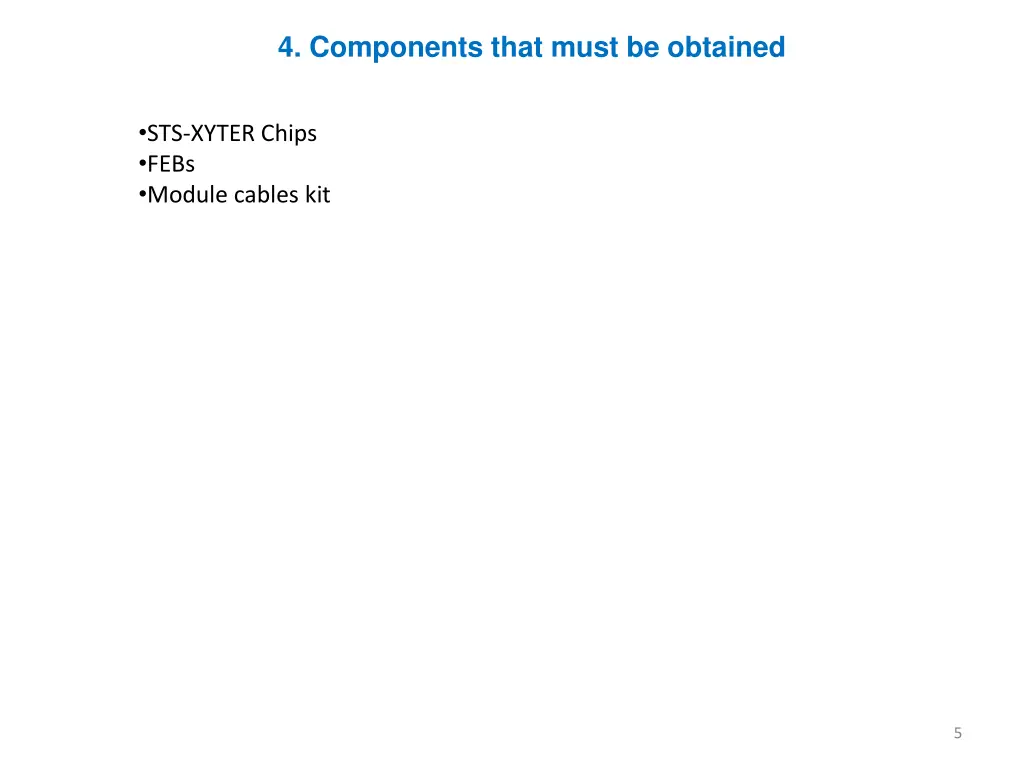 4 components that must be obtained