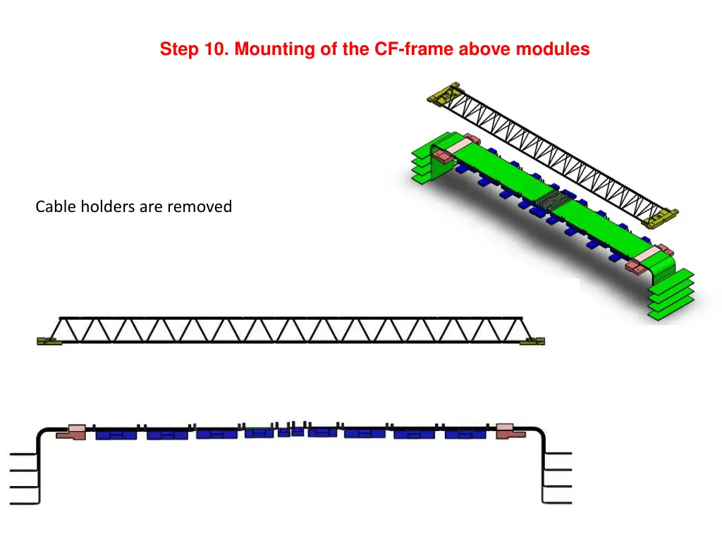 step 10 mounting of the cf frame above modules