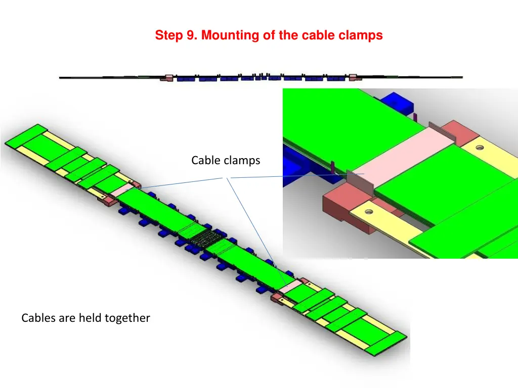 step 9 mounting of the cable clamps