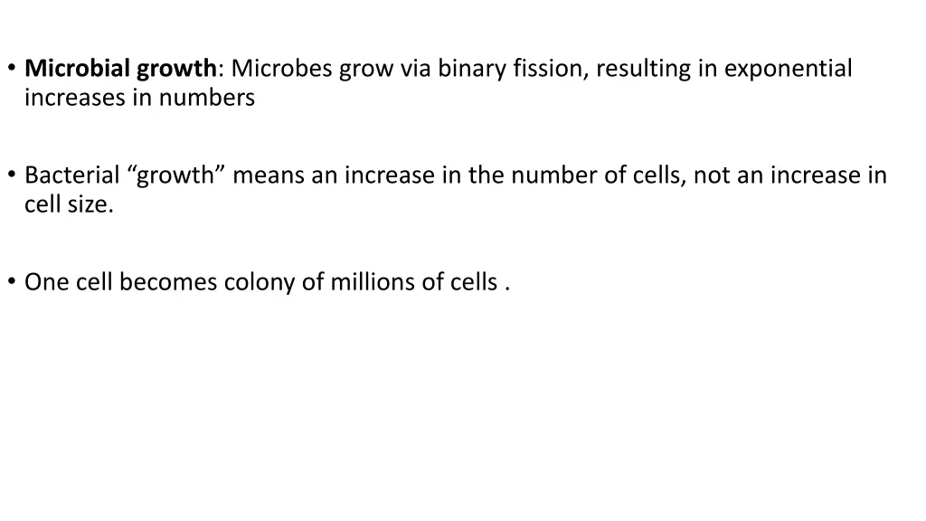 microbial growth microbes grow via binary fission