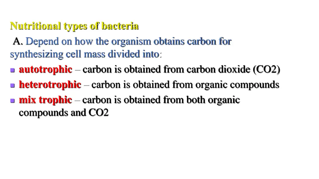 nutritional types of bacteria a depend