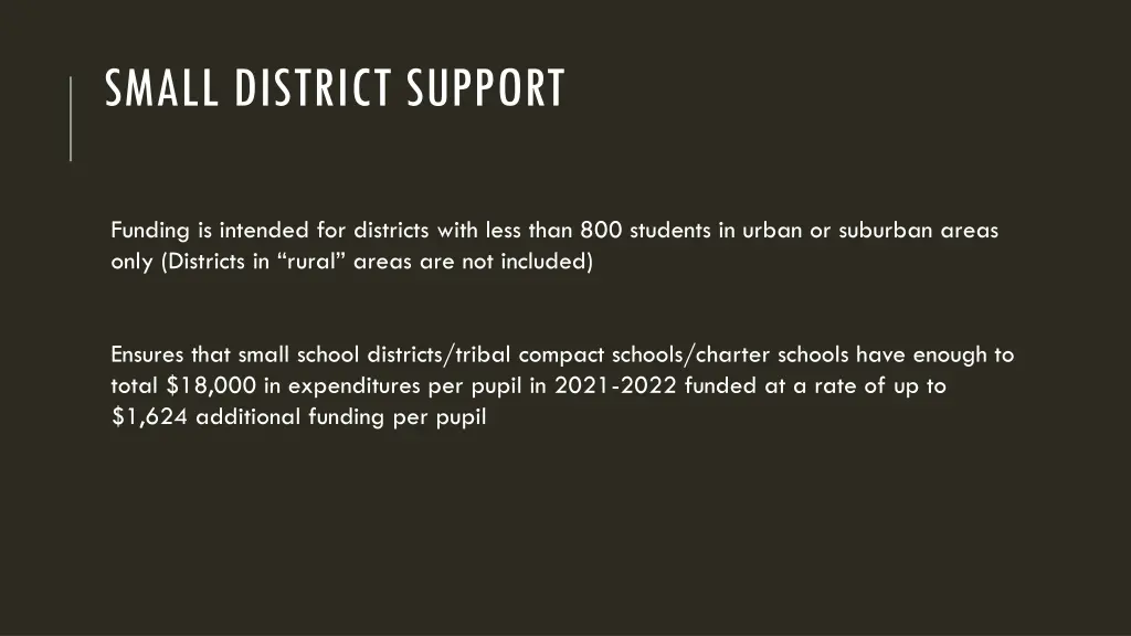 small district support