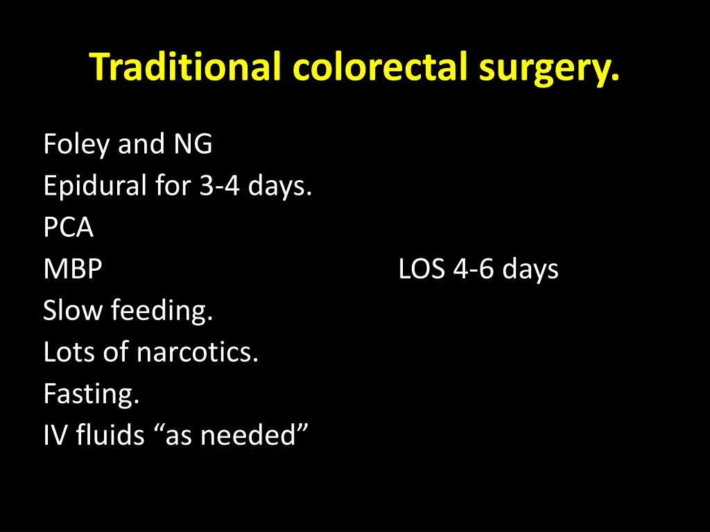traditional colorectal surgery