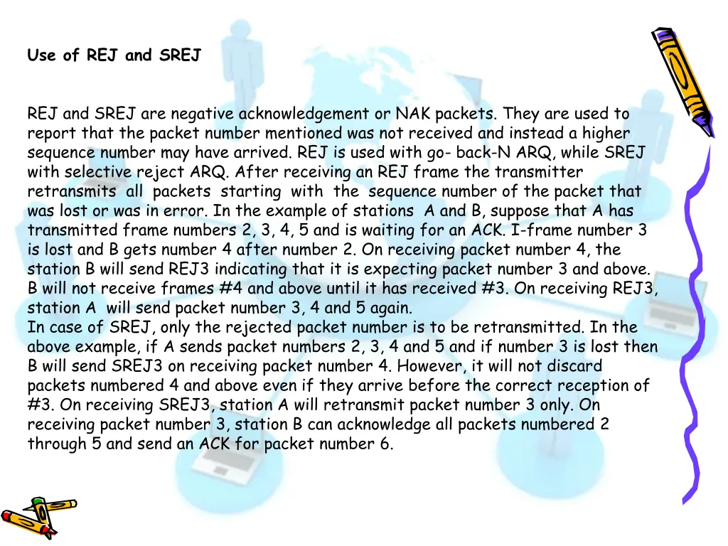 use of rej and srej